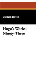 Hugo's Works: Ninety-Three