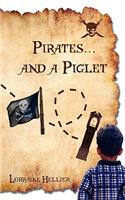 Pirates...and a Piglet