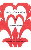 Valerie Valentine Visits Vincent Vampire