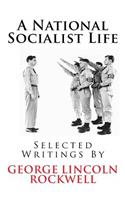 A National Socialist Life