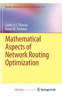 Mathematical Aspects of Network Routing Optimization