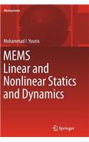 Mems Linear and Nonlinear Statics and Dynamics