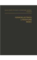 Ferroelectrics Literature Index