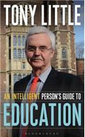 An Intelligent Person’s Guide to Education