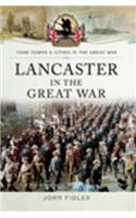Lancaster in the Great War