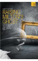 Raising Milton's Ghost