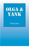 Olga & Yank