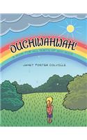 Ouchiwahwah!