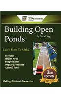 Building Open Ponds