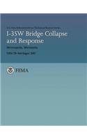 I-35W Bridge Collapse and Response- Minneapolis, Minnesota