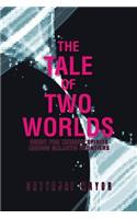 The Tale of Two Worlds: Quest for Kindred Spirits Across Galactic Frontiers(English)
