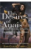Desires of Anais And her Stirring Sexuality
