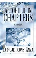 Alcoholic in Chapters: Alcoholism