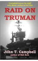 Raid On Truman