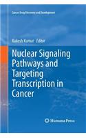Nuclear Signaling Pathways and Targeting Transcription in Cancer