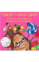 Shelby Loves Candy