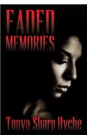 Faded Memories