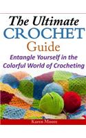 The Ultimate Crochet Guide