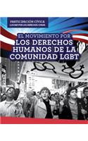 Movimiento Por Los Derechos Humanos de la Comunidad Lgbt (LGBTQ Human Rights Movement)