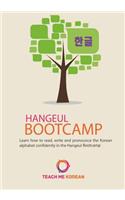 Teach Me Korean - Hangeul Bootcamp: The Ultimate Guide to the Korean Alphabet