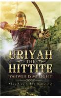 Uriyah The Hittite