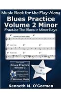 Blues Practice Volume 2 Minor