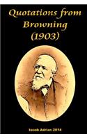 Quotations from Browning (1903): (English)