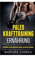 Paleo KRAFTTRAINING ERNAHRUNG