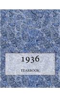 The 1936 Yearbook: Interesting Facts and Figures from 1936 - Great Original Birthday Gift Idea!: Interesting Facts and Figures from 1936 - Great Original Birthday Gift Idea!