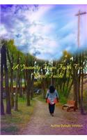 A Journey From Faith To Real Faith: (English)
