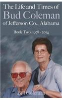 The Life and Times of Bud Coleman of Jefferson County, Alabama