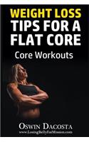 Weight Loss Tips For A Flat Core