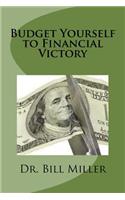 Budget Yourself to Financial Victory