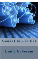 Caught In The Net