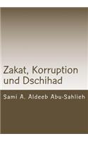 Zakat, Korruption und Dschihad