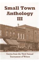 Small Town Anthology III