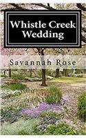 Whistle Creek Wedding: Book Three Whistle Creek Series(3 Whistle Creek)