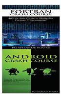 FORTRAN Crash Course + Android Crash Course