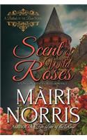Scent of Wild Roses