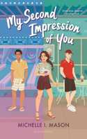 My Second Impression of You