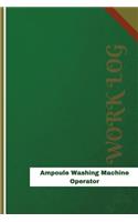 Ampoule Washing Machine Operator Work Log