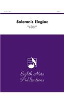 Solemnis Elegiac: Score & Parts