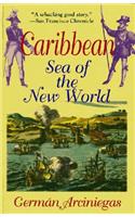 Caribbean, Sea of the New World