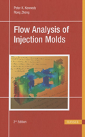 Flow Analysis of Injection Molds