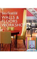 House Beautiful Walls & Floors Workshop