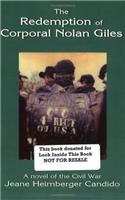 The Redemption of Corporal Nolan Giles: A Novel of the American Civil War