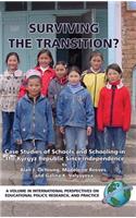 Surviving the Transition? Case Studies of Schools and Schooling in the Kyrgyz Republic Since Independence (Hc)