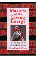 Masters of the Living Energy