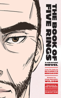 The Book of Five Rings: A Graphic Novel(The Book of Five Rings)