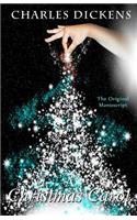 Chrismas Carol - The Original Manuscript